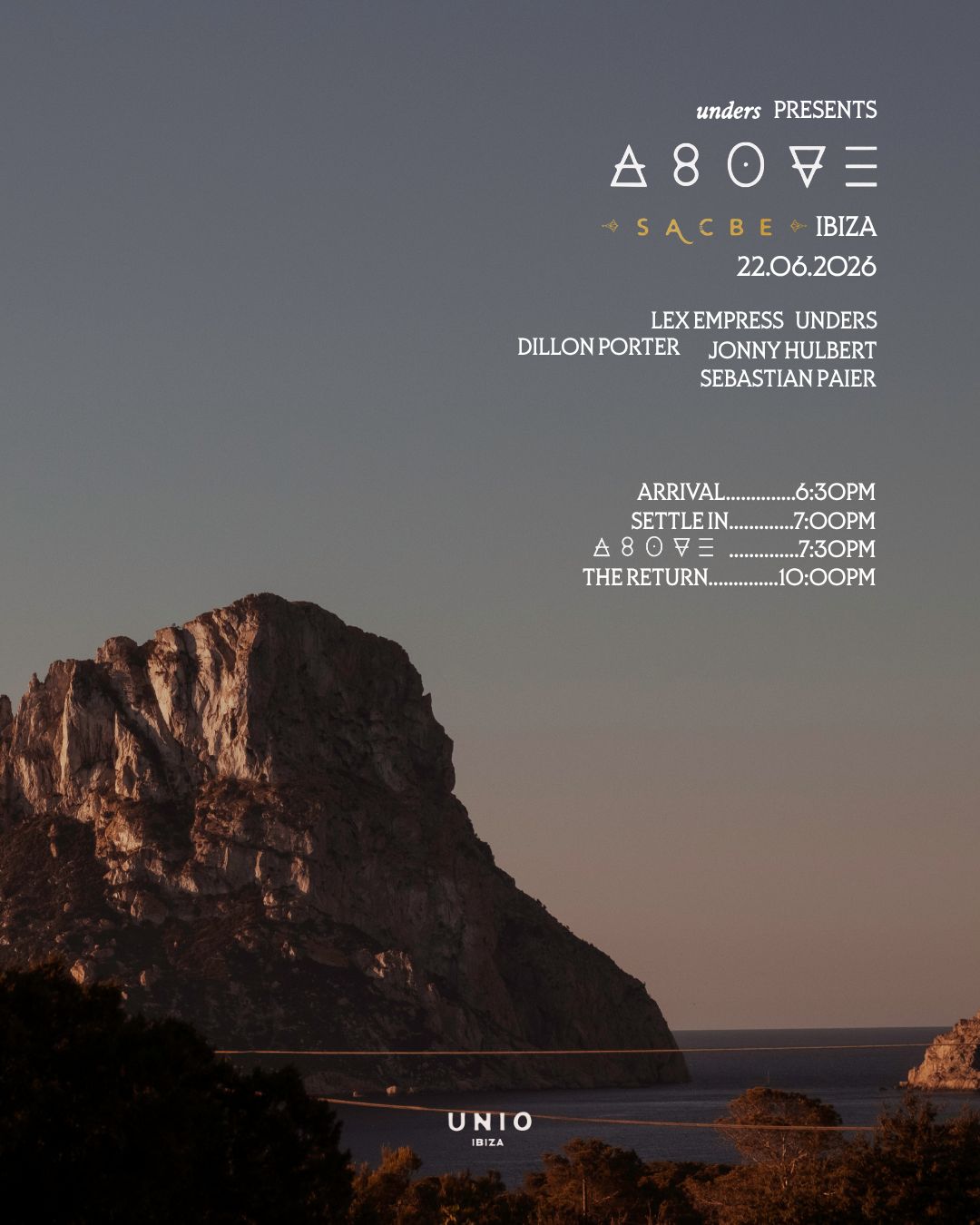 ABOVE evening schedule — Unio Ibiza, 22 June 2026